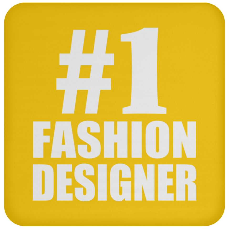 Number One #1 Fashion Designer - Drink Coaster
