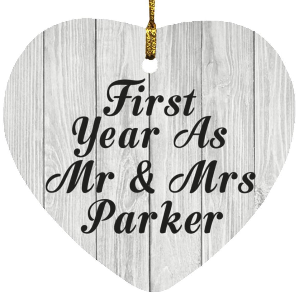 First Year As Mr & Mrs Parker - Heart Ornament F
