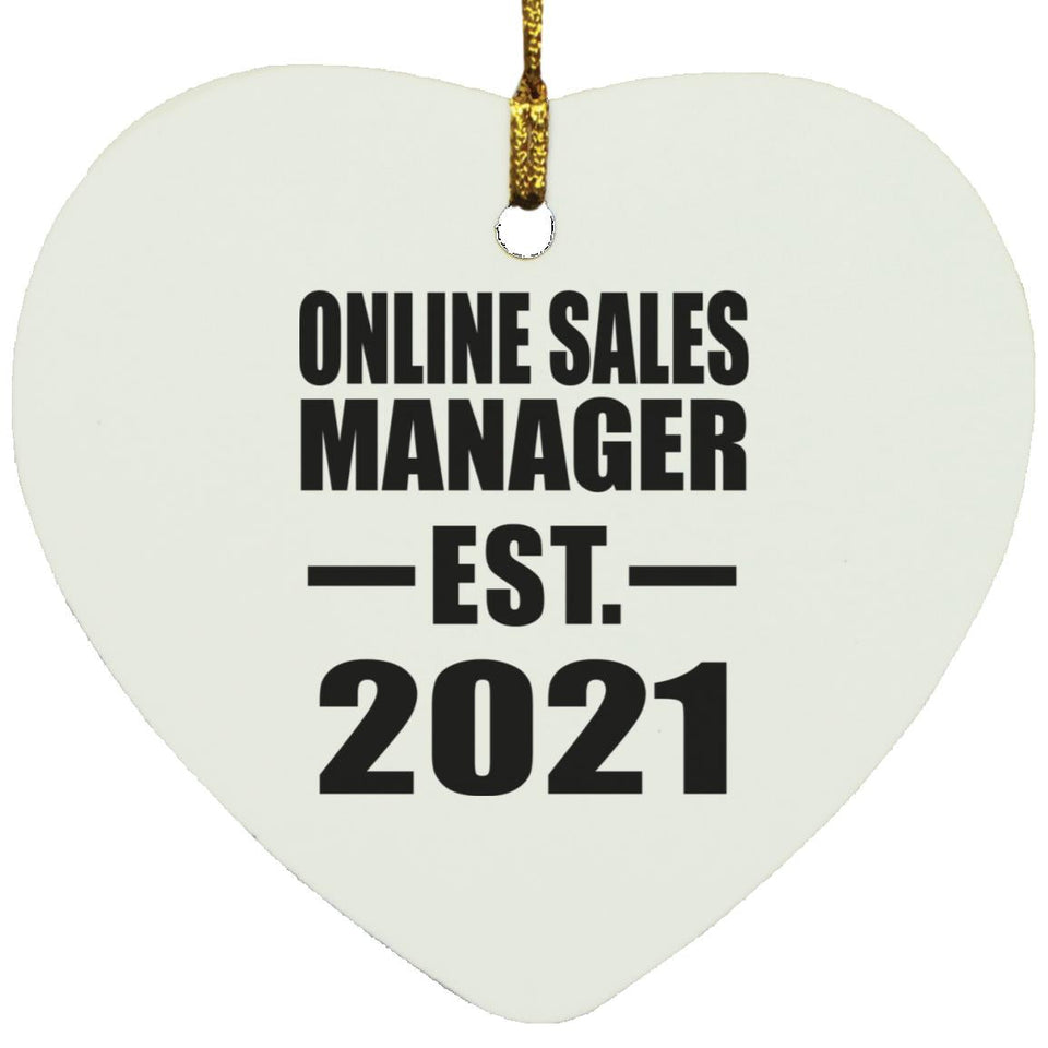 Online Sales Manager Established EST. 2021 - Heart Ornament