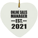 Online Sales Manager Established EST. 2021 - Heart Ornament
