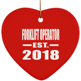 Forklift Operator Established EST. 2018 - Heart Ornament