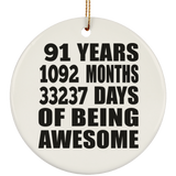 91st Birthday 91 Years 1092 Months 33237 Days Of Awesome - Circle Ornament
