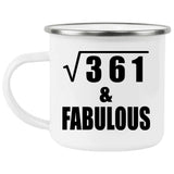 19th Birthday Square Root of 361 & Fabulous - 12oz Camping Mug