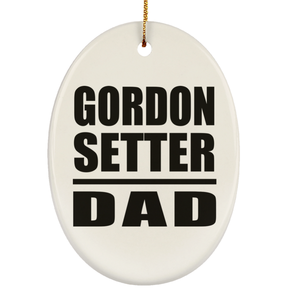 Gordon Setter Dad - Oval Ornament