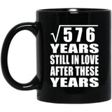 24th Anniversary Square Root of 576 Years Still In Love - 11oz Coffee Mug Black