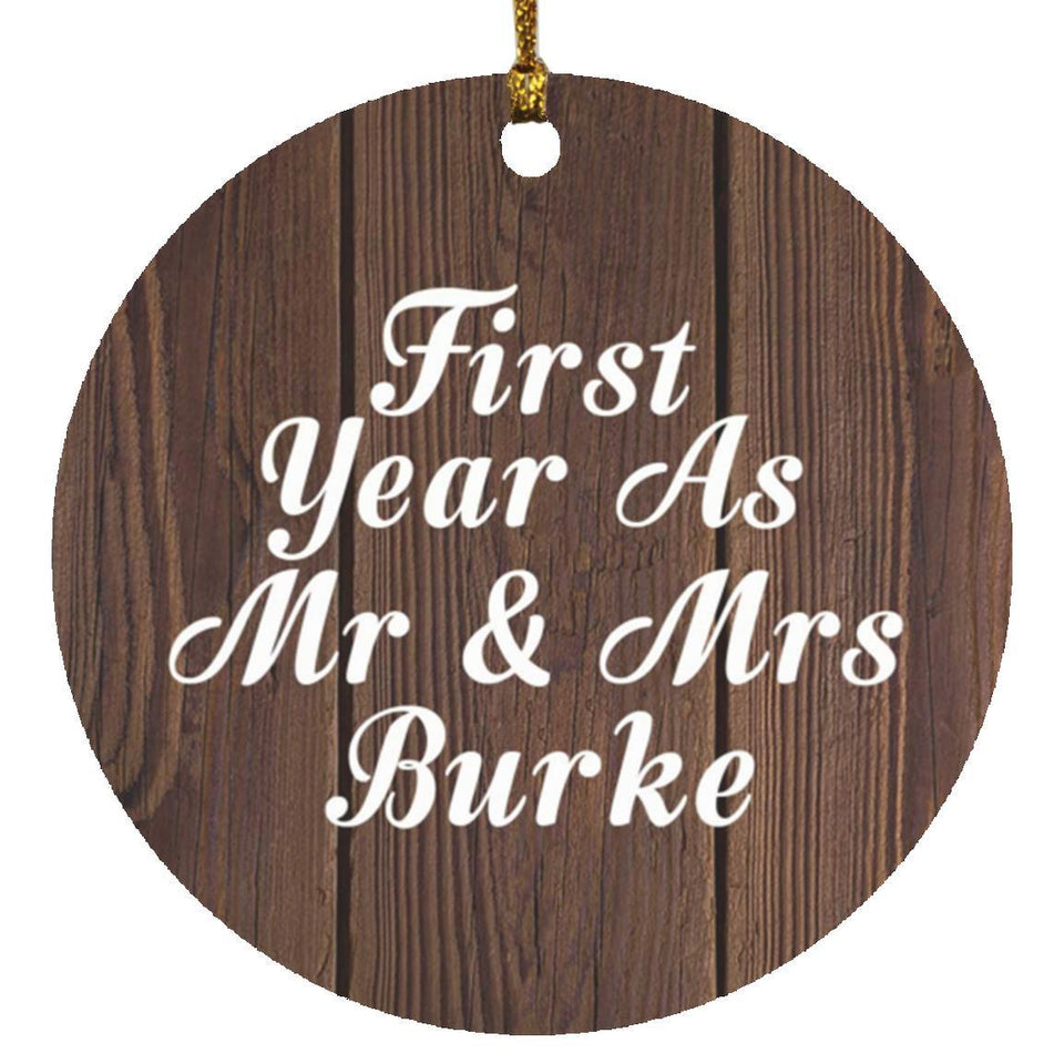 First Year As Mr & Mrs Burke - Circle Ornament D