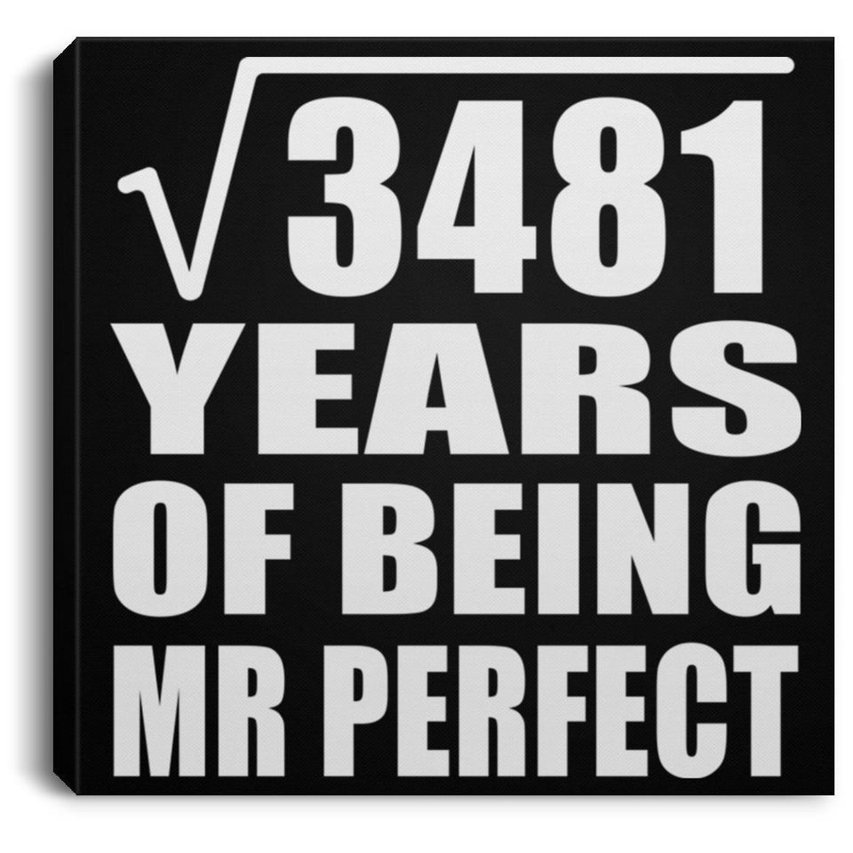 59th Anniversary Square Root of 3481 Years of Mr Perfect - Canvas Square