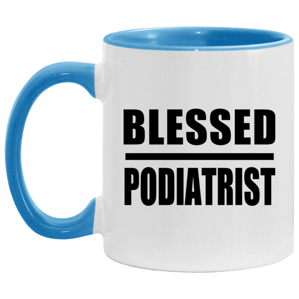 Blessed Podiatrist - 11oz Accent Mug Blue