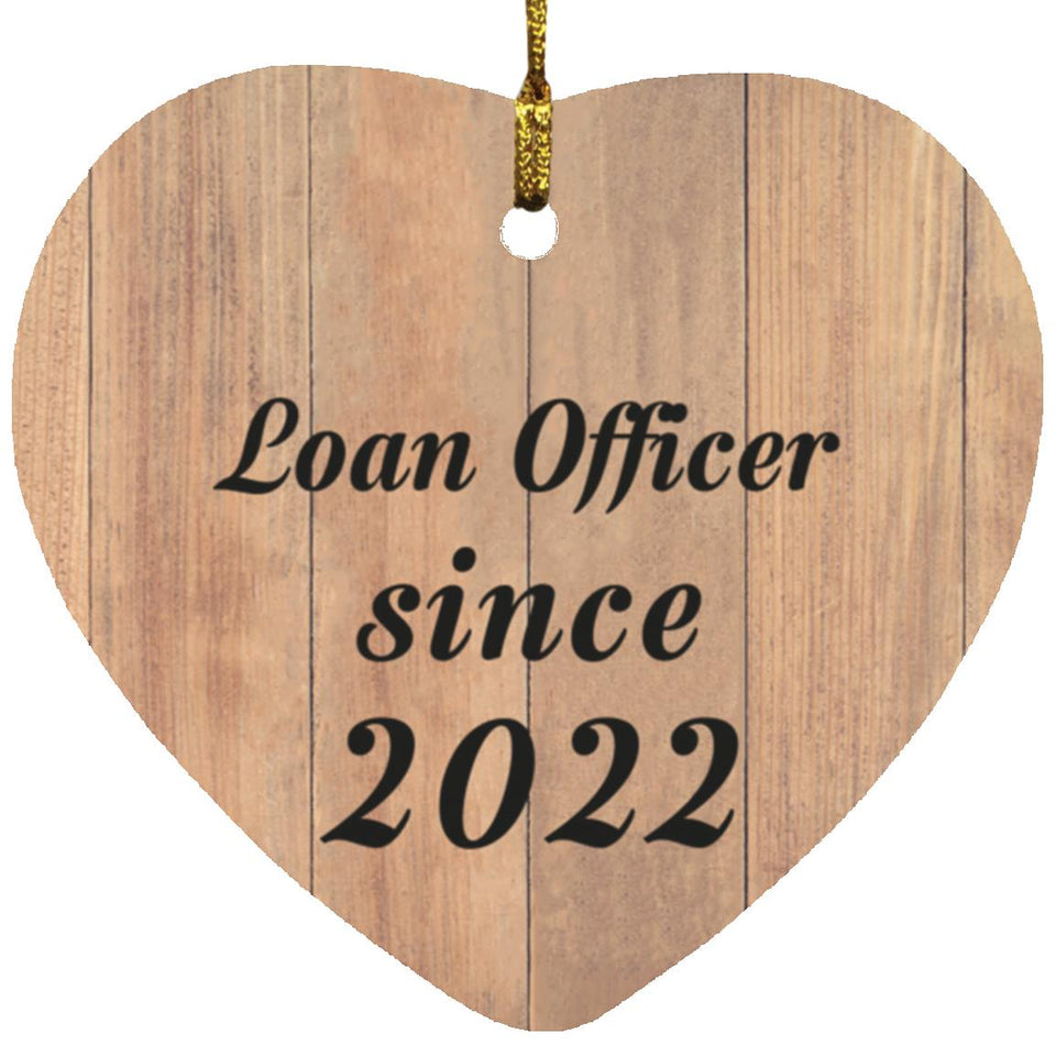 Loan Officer Since 2022 - Heart Ornament C