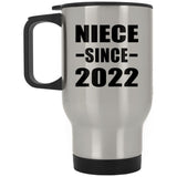 Niece Since 2022 - Silver Travel Mug