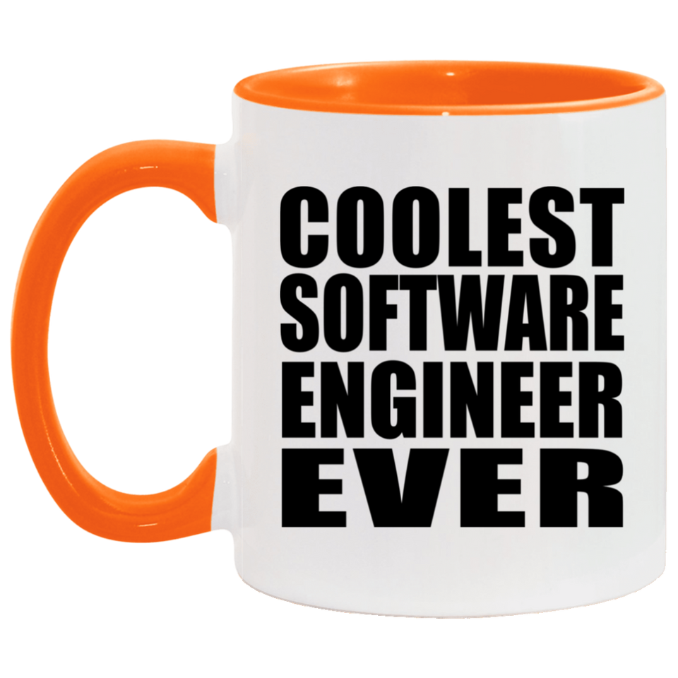 Coolest Software Engineer Ever - 11oz Accent Mug Orange
