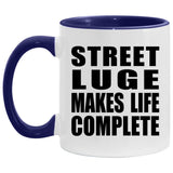 Street Luge Makes Life Complete - 11oz Accent Mug Purple