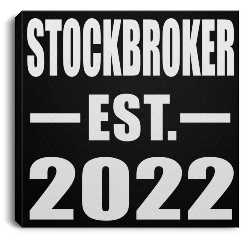 Stockbroker Established EST. 2022 - Canvas Square