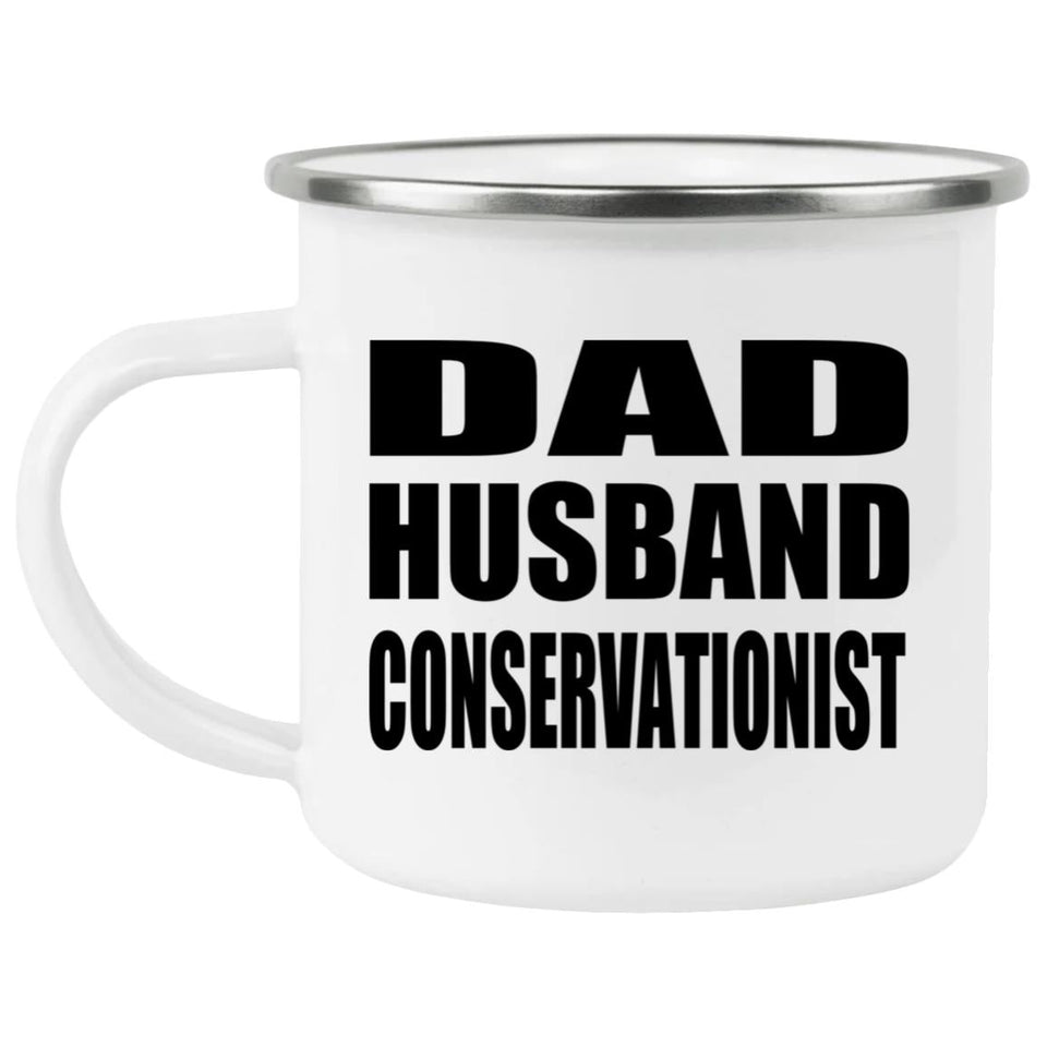 Dad Husband Conservationist - 12oz Camping Mug