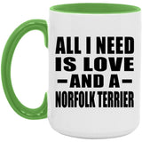 All I Need Is Love And A Norfolk Terrier - 15oz Accent Mug Green