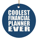 Coolest Financial Planner Ever - Circle Ornament