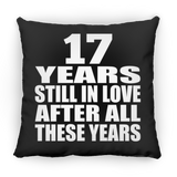 17th Anniversary 17 Years Still In Love After These Years - Throw Pillow Black