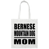 Bernese Mountain Dog Mom - Tote Bag White
