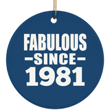 43rd Birthday Fabulous Since 1981 - Circle Ornament