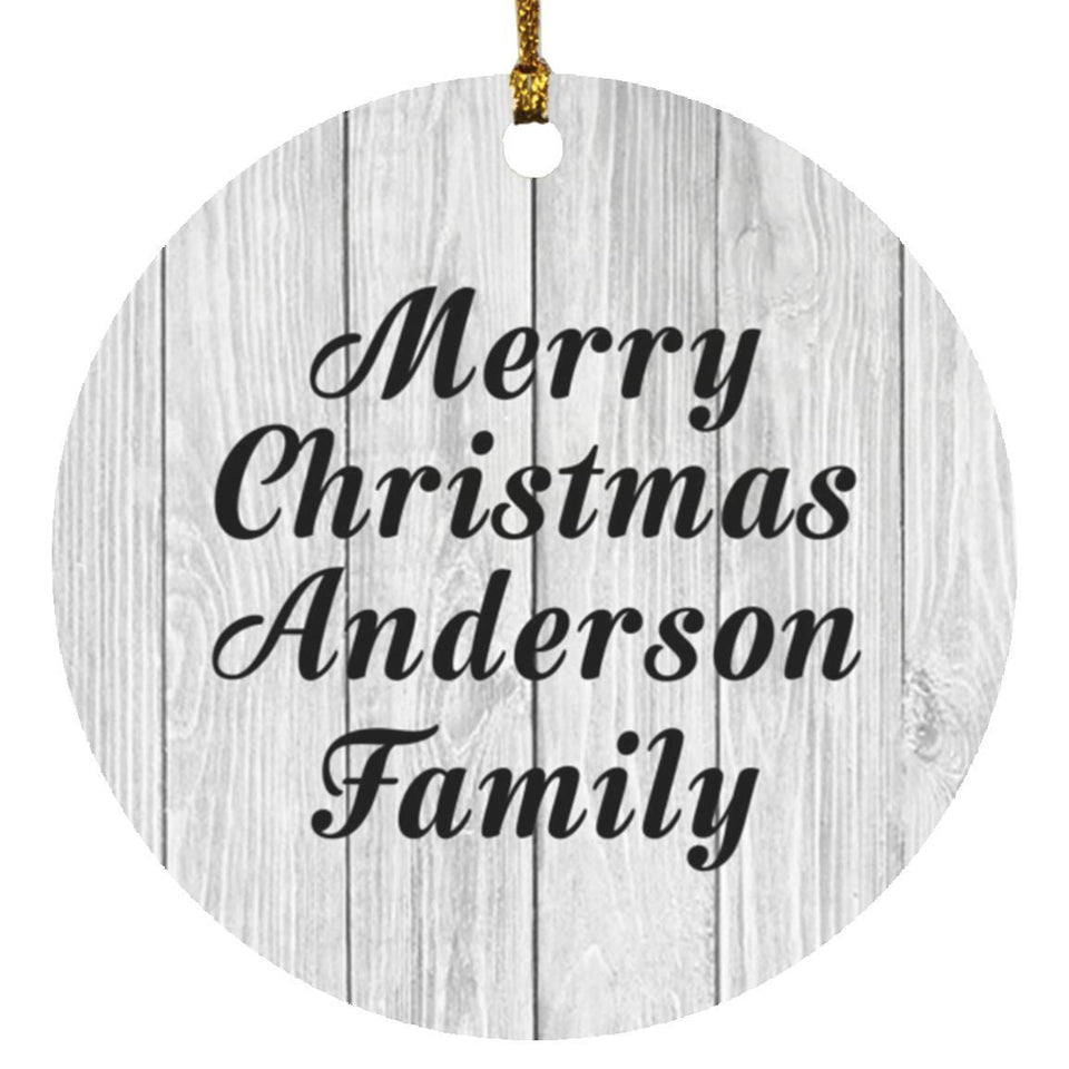 Merry Christmas Anderson Family - Circle Ornament F