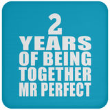 2nd Anniversary 2 Years Of Being Mr Perfect - Drink Coaster