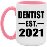 Dentist Established EST. 2021 - 15oz Accent Mug Pink