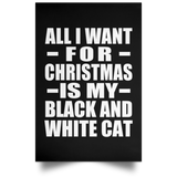 All I Want For Christmas Is My Black And White Cat - Poster Portrait