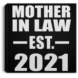 Mother In Law Established EST. 2021 - Canvas Square
