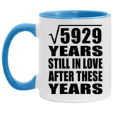 77th Anniversary Square Root of 5929 Years Still In Love - 11oz Accent Mug Blue