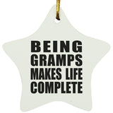 Being Gramps Makes Life Complete - Star Ornament