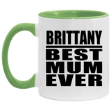 Brittany Best Mum Ever - 11oz Accent Mug Green