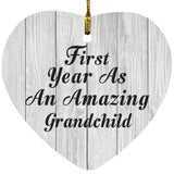 First Year As An Amazing Grandchild - Heart Ornament F