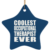 Coolest Occupational Therapist Ever - Star Ornament