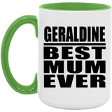 Geraldine Best Mum Ever - 15oz Accent Mug Green
