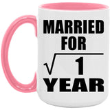1st Anniversary Married For Square Root of 1 Year - 15oz Accent Mug Pink