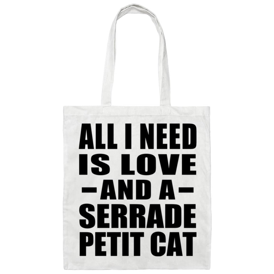 All I Need Is Love And A Serrade Petit Cat - Tote Bag White