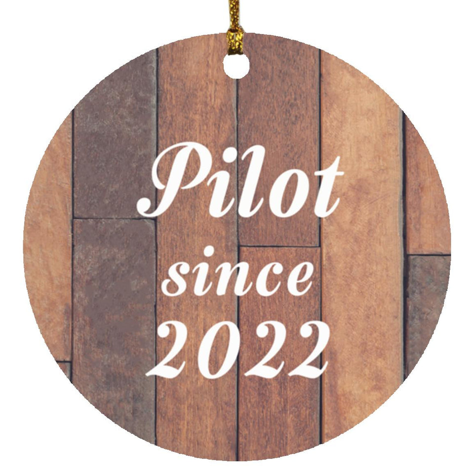 Pilot Since 2022 - Circle Ornament E