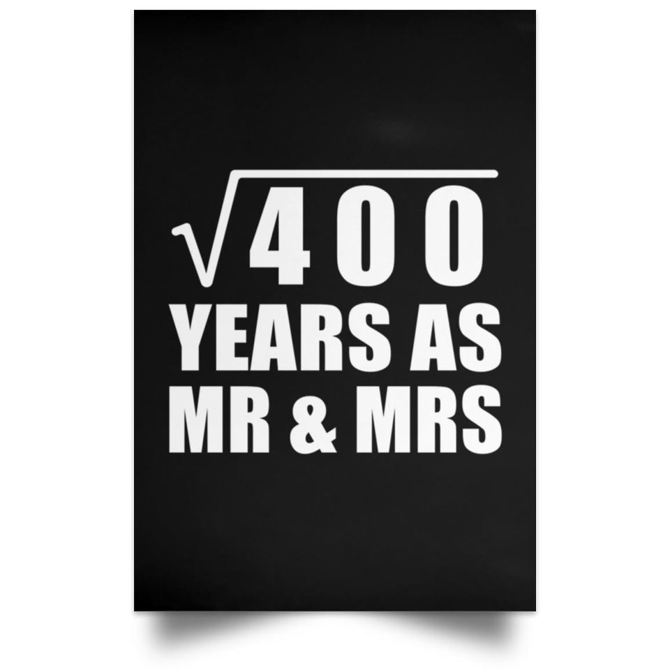20th Anniversary Square Root of 400 Years As Mr & Mrs - Poster Portrait