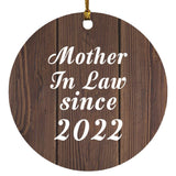 Mother In Law Since 2022 - Circle Ornament D