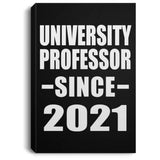 University Professor Since 2021 - Canvas Portrait