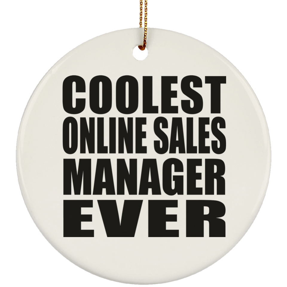 Coolest Online Sales Manager Ever - Circle Ornament