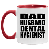 Dad Husband Dental Hygienist - 11oz Accent Mug Red