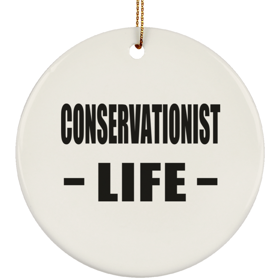 Conservationist Life - Circle Ornament