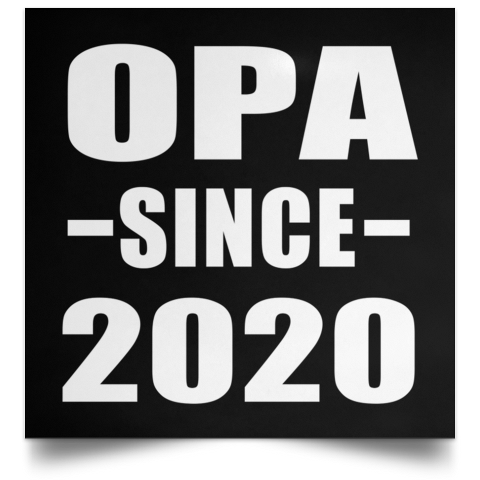 Opa Since 2020 - Poster Square