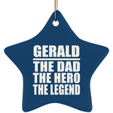 Gerald The Dad The Hero The Legend - Star Ornament