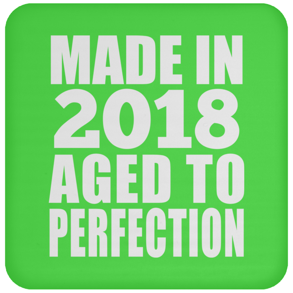 6th Birthday Made In 2018 Aged to Perfection - Drink Coaster