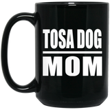 Tosa Dog Mom - 15oz Coffee Mug Black