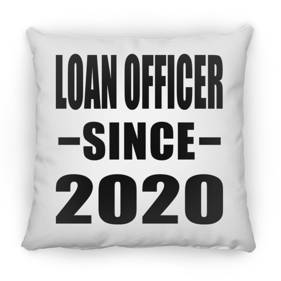 Loan Officer Since 2020 - Throw Pillow