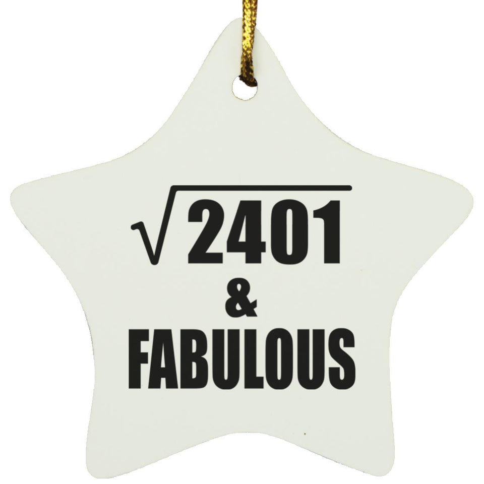 49th Birthday Square Root of 2401 & Fabulous - Star Ornament