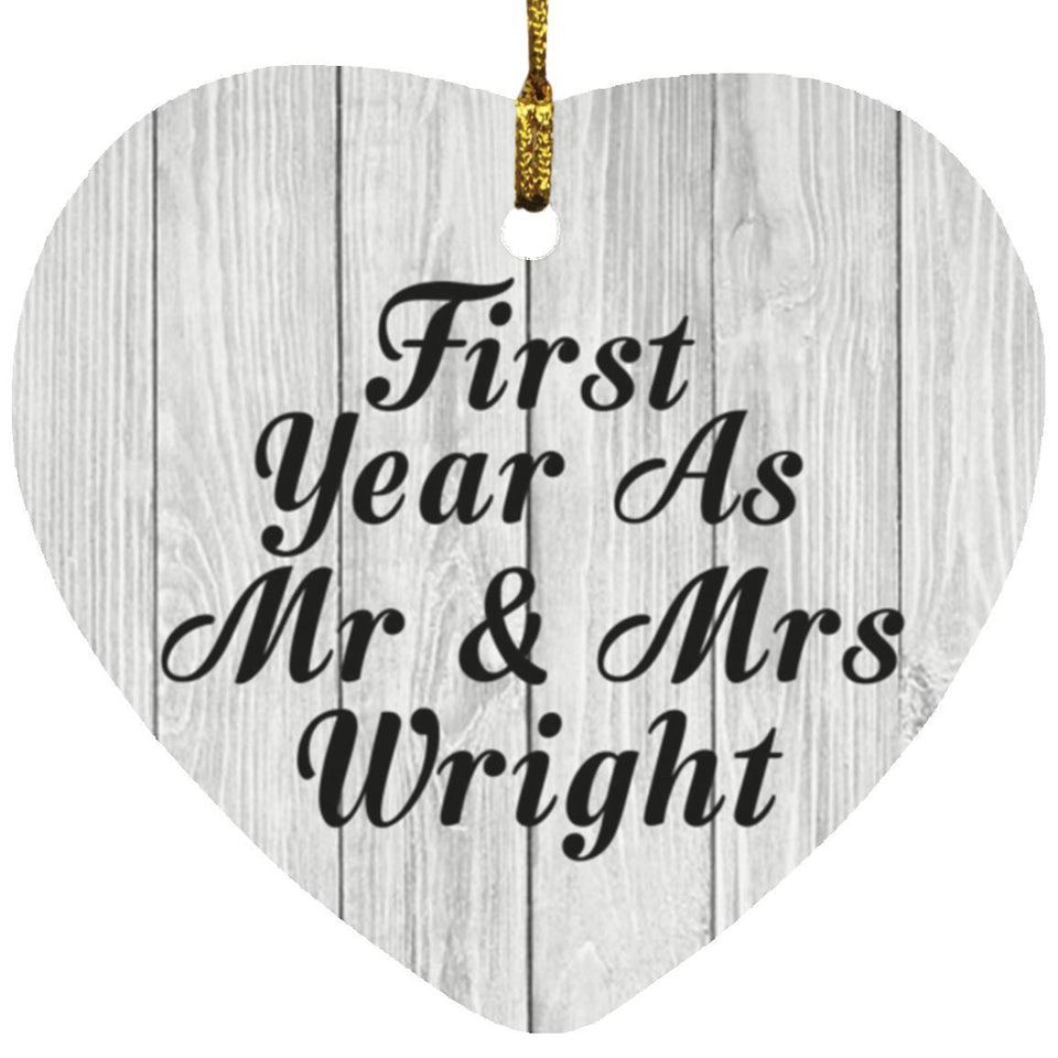First Year As Mr & Mrs Wright - Heart Ornament F